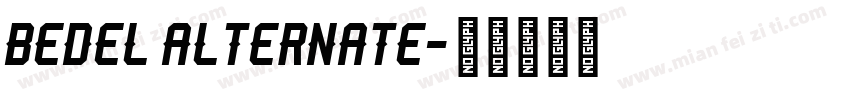 Bedel Alternate字体转换